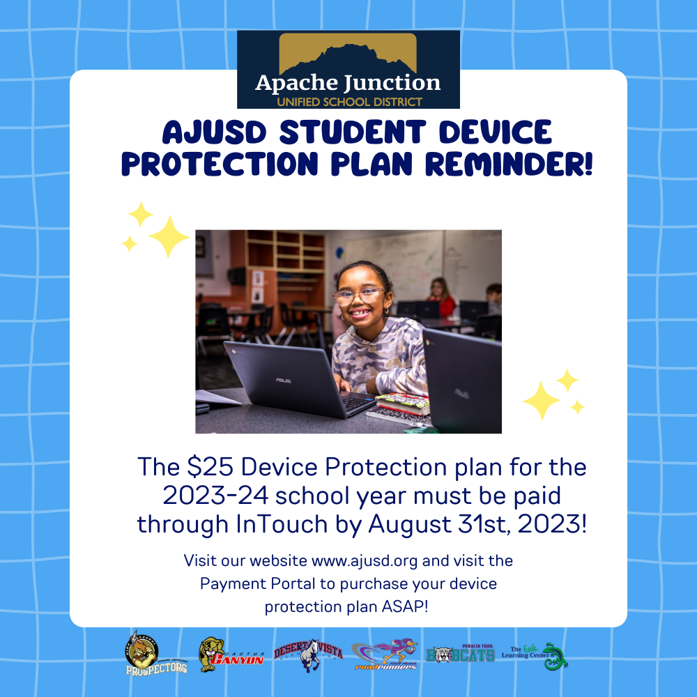 AJUSD student device protection plan reminder